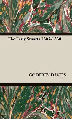 Primii Stuarți 1603-1660 - The Early Stuarts 1603-1660