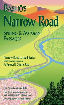 Drumul îngust al lui Basho: Pasaje de primăvară și de toamnă - Basho's Narrow Road: Spring and Autumn Passages