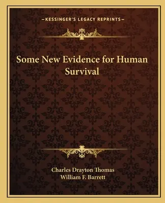 Câteva dovezi noi pentru supraviețuirea umană - Some New Evidence for Human Survival