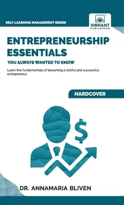 Antreprenoriat Essentials You Always Wanted To Know - Entrepreneurship Essentials You Always Wanted To Know