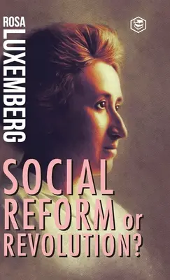 Reformă sau revoluție - Reform or Revolution