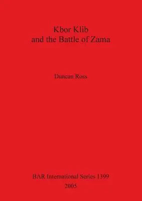 Kbor Klib și bătălia de la Zama Bar1399 - Kbor Klib and Battle of Zama Bar1399
