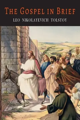 Evanghelia pe scurt (The Gospel in Brief) - The Gospel in Brief
