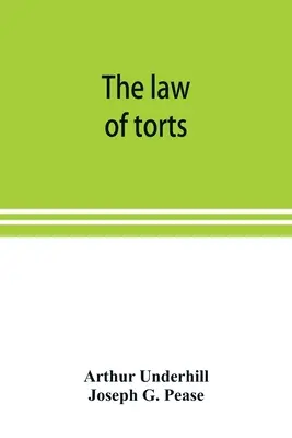 Legea răspunderii civile delictuale (The law of torts) - The law of torts