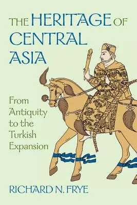Moștenirea Asiei Centrale - The Heritage of Central Asia