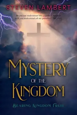Misterul Împărăției - The Mystery of the Kingdom
