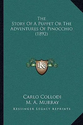 Povestea unei păpuși sau aventurile lui Pinocchio (1892) - The Story Of A Puppet Or The Adventures Of Pinocchio (1892)