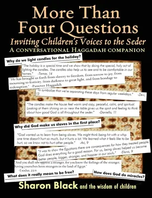 Mai mult decât patru întrebări: Invitarea vocilor copiilor la Seder - Un însoțitor conversațional pentru Haggadah - More Than Four Questions: Inviting Children's Voices to the Seder - A Conversational Haggadah Companion