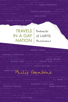 Călătorii într-o națiune gay: Portrete ale americanilor LGBTQ - Travels in a Gay Nation: Portraits of LGBTQ Americans