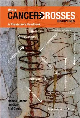 Când cancerul traversează disciplinele: A Physician's Handbook - When Cancer Crosses Disciplines: A Physician's Handbook