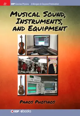 Sunet, instrumente și echipamente muzicale - Musical Sound, Instruments, and Equipment