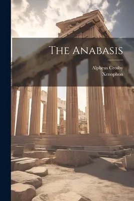 Anabasis - The Anabasis