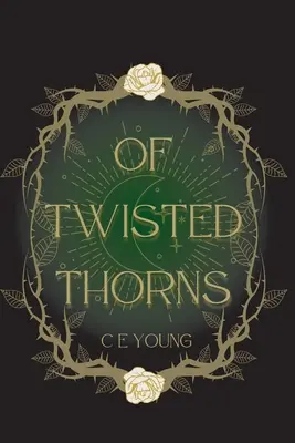 Din spini întortocheați - Of Twisted Thorns