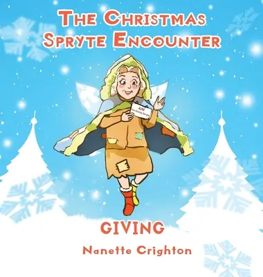 Întâlnirea spiritelor de Crăciun: Dăruire - The Christmas Spryte Encounter: Giving