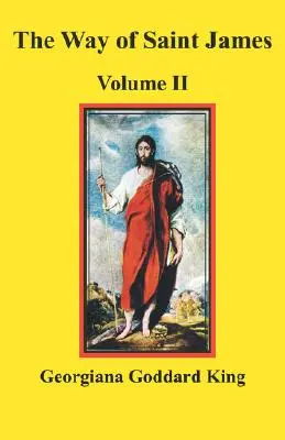 Calea Sfântului Iacob, volumul II - The Way of Saint James, Volume II