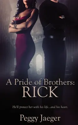 O mândrie de frați: Rick - A Pride of Brothers: Rick
