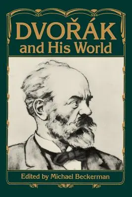 Dvorak și lumea sa - Dvorak and His World