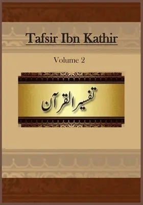 Tafsir Ibn Kathir: Volumul 2 - Tafsir Ibn Kathir: Volume 2