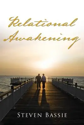 Trezirea relațională - Relational Awakening