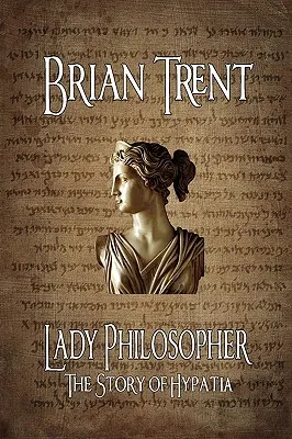 Doamna filozof: The Story of Hypatia - Lady Philosopher: The Story of Hypatia