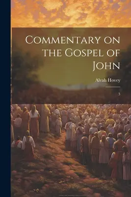 Comentariu la Evanghelia după Ioan: 3 - Commentary on the Gospel of John: 3