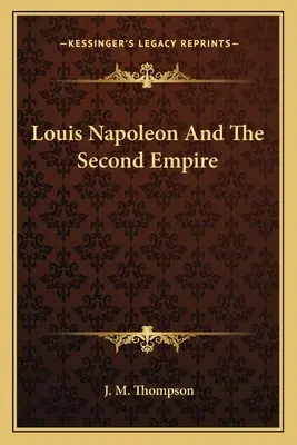 Ludovic Napoleon și al doilea imperiu - Louis Napoleon And The Second Empire