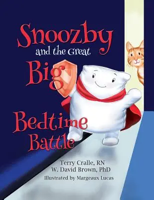 Snoozby și marea bătălie de la culcare - Snoozby and the Great Big Bedtime Battle