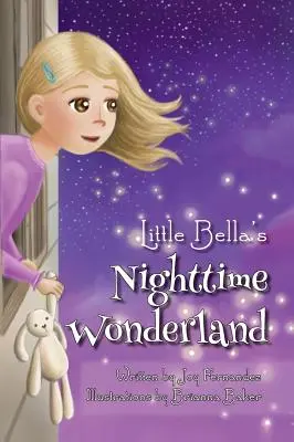 Țara minunilor nocturne ale micuței Bella - Little Bella's Nighttime Wonderland
