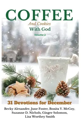 CAFEA și prăjituri cu Dumnezeu, volumul 2 - COFFEE and Cookies With God, volume 2