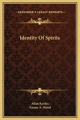 Identitatea spiritelor - Identity Of Spirits