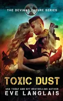 Praf toxic - Toxic Dust