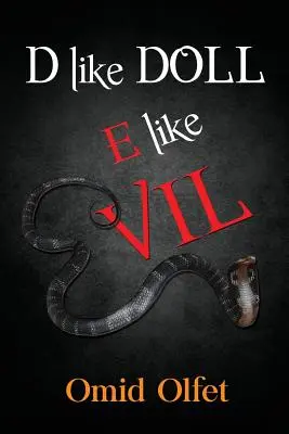 D ca păpușa E ca răul - D like Doll E like Evil