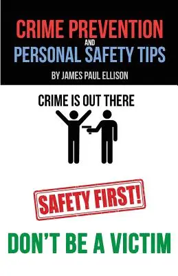 Prevenirea criminalității și sfaturi de siguranță personală - Crime Prevention and Personal Safety Tips