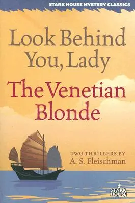 Uită-te în spatele tău, Lady / The Venetian Blonde - Look Behind You, Lady / The Venetian Blonde