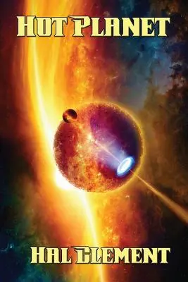 Planeta fierbinte - Hot Planet