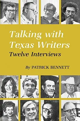 Talking with Texas Writers: Douăsprezece interviuri - Talking with Texas Writers: Twelve Interviews