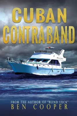 Contrabandă cubaneză - Cuban Contraband