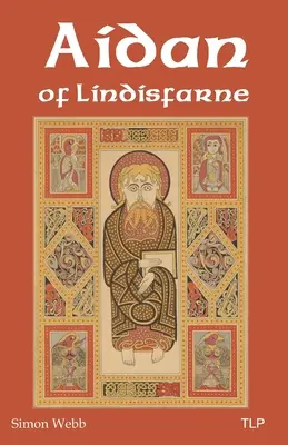 Aidan din Lindisfarne - Aidan of Lindisfarne