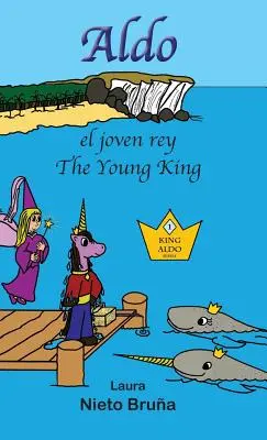 Aldo, el joven rey * Aldo, tânărul rege - Aldo, el joven rey * Aldo, the Young King