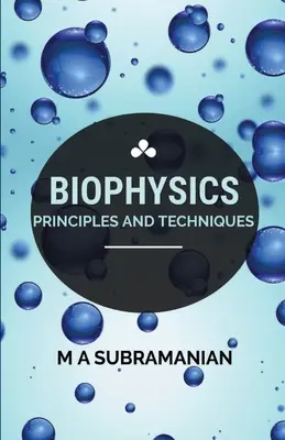 Principii și tehnici de biofizică - Biophysics Principles and Techniques