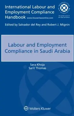Respectarea normelor de muncă și de angajare în Arabia Saudită - Labour and Employment Compliance in Saudi Arabia