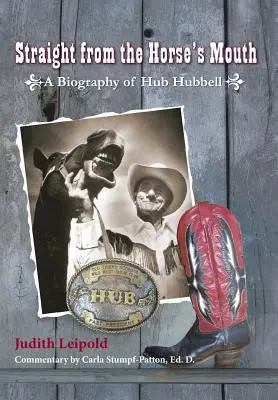 Straight from the Horse's Mouth, o biografie a lui Hub Hubbell - Straight from the Horse's Mouth, a Biography of Hub Hubbell