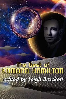 Cele mai bune cărți de Edmond Hamilton - The Best of Edmond Hamilton