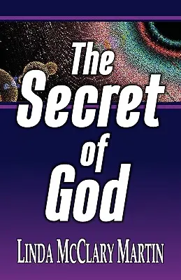 Secretul lui Dumnezeu - The Secret of God