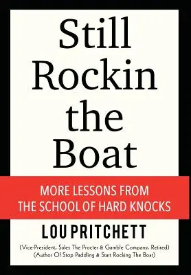 Încă Rockin the Boat - Still Rockin the Boat