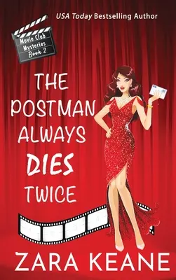 Poștașul moare întotdeauna de două ori (Movie Club Mysteries, Book 2) - The Postman Always Dies Twice (Movie Club Mysteries, Book 2)