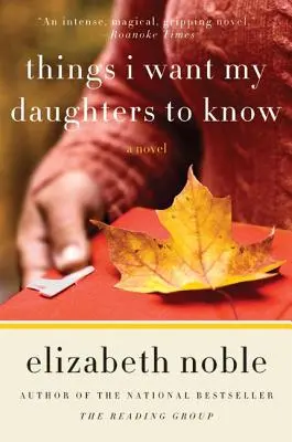 Lucruri pe care vreau să le știe fiicele mele - Things I Want My Daughters to Know