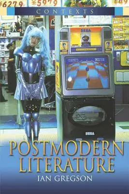 Literatura postmodernă - Postmodern Literature