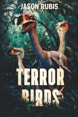 Păsările terorii - Terror Birds