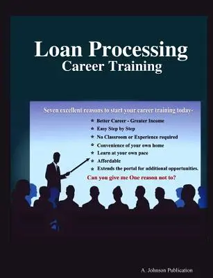 Prelucrarea împrumuturilor: Formare profesională - Loan Processing: Career Training